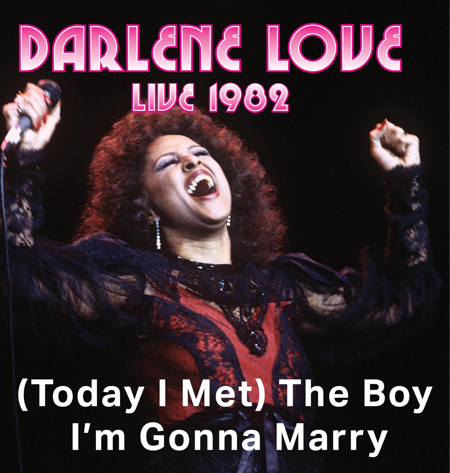 (Today I Met) The Boy I'm Gonna Marry (Live)