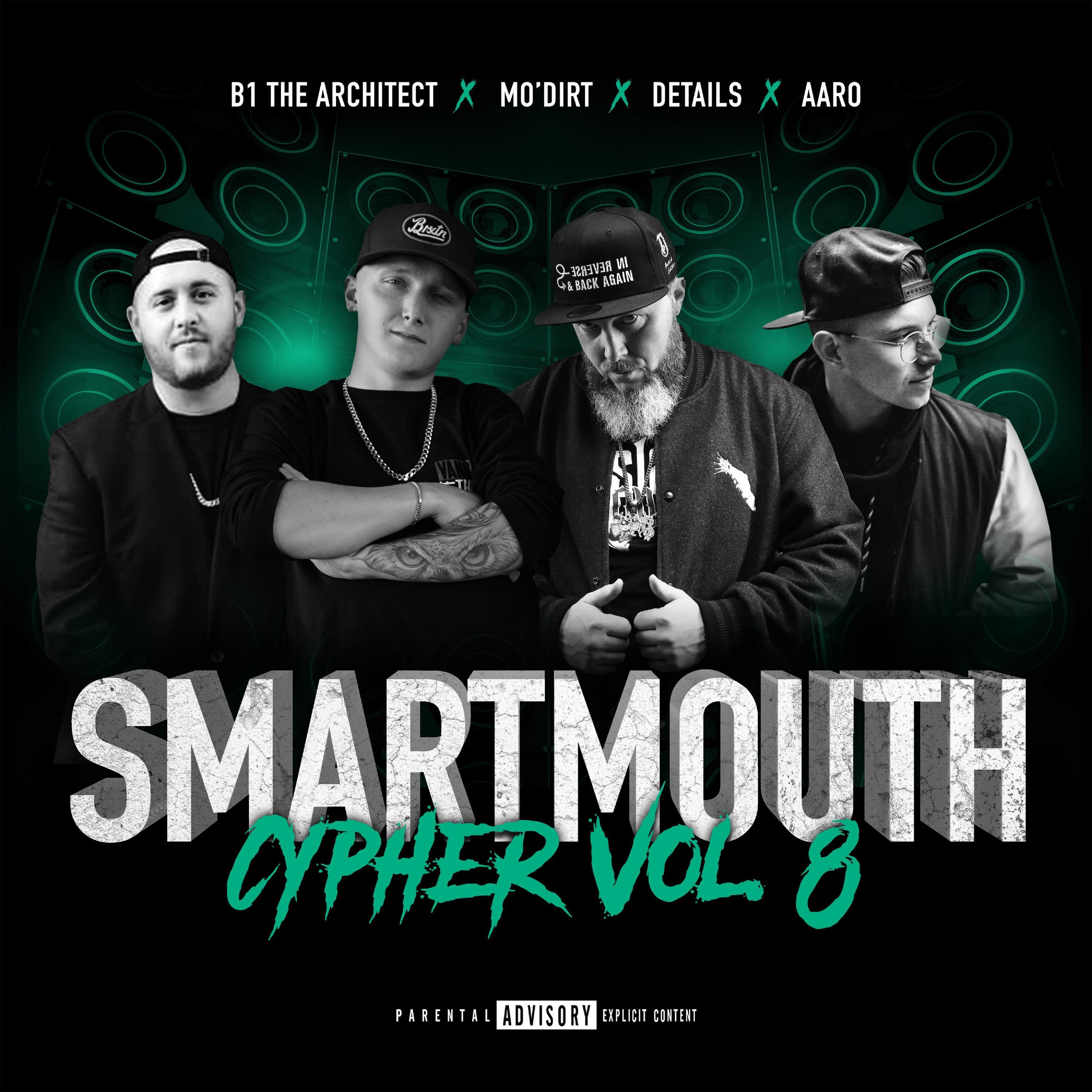Mo'Dirt - Smartmouth Cypher Vol. 8