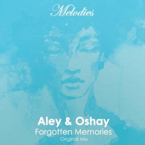 Aley - Forgotten Memories (Original Mix)