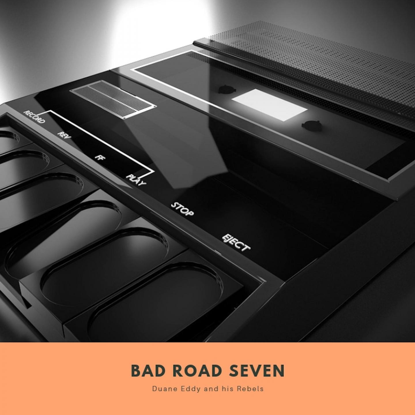 Bad Road Seven