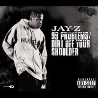 原版伴奏  Jay-Z   - Dirt Off Your Shoulder