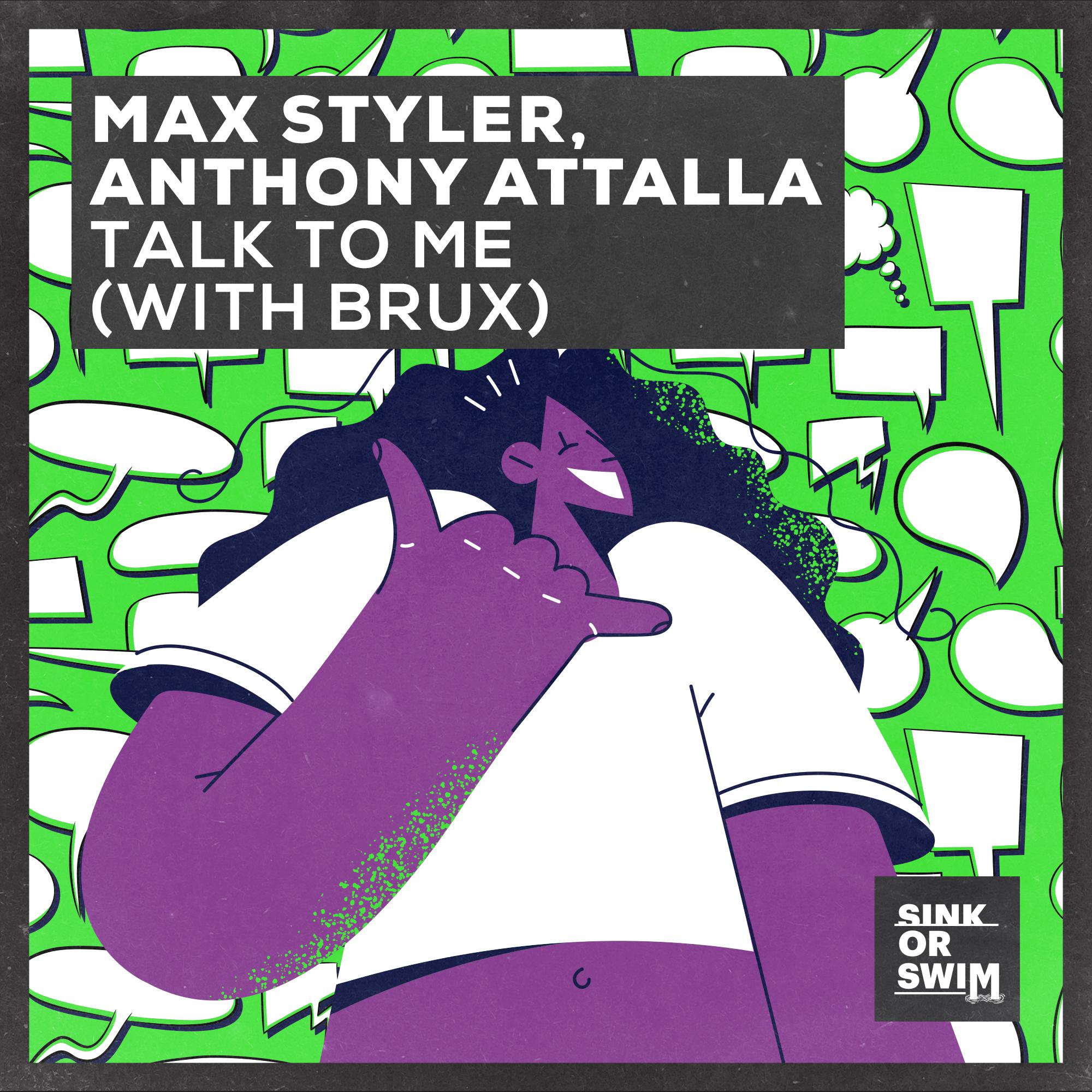 Max Styler - Talk To Me (with BRUX)