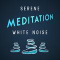 Serene Meditation: White Noise