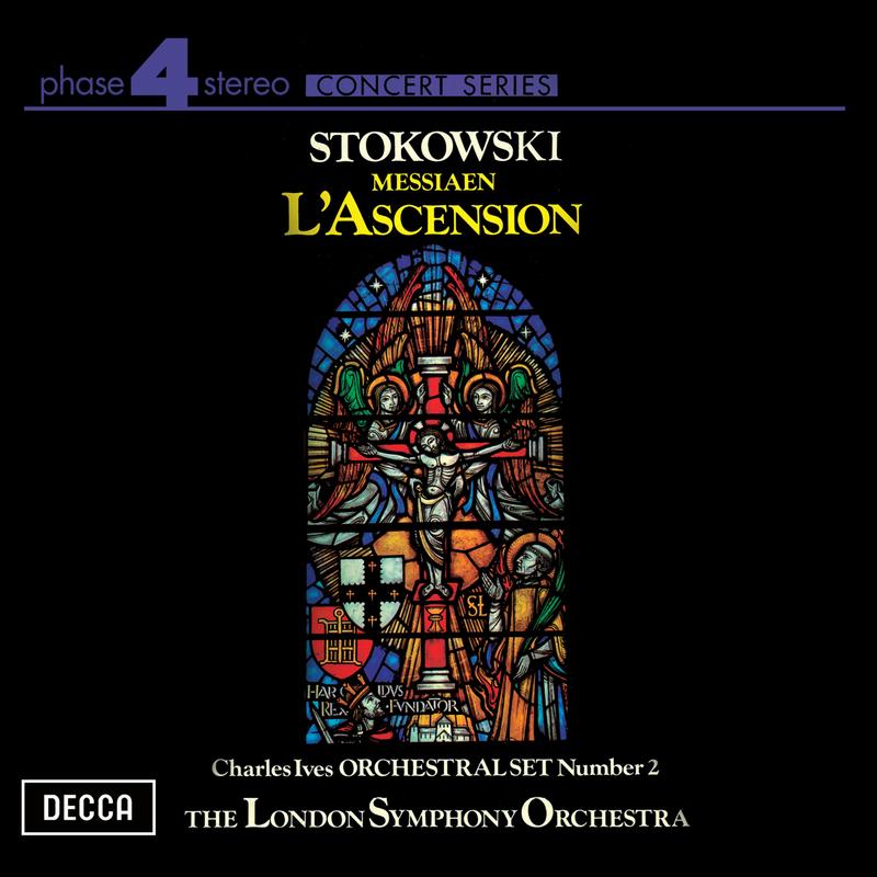 Ives: Orchestral Set No.2 / Messiaen: L'Ascension