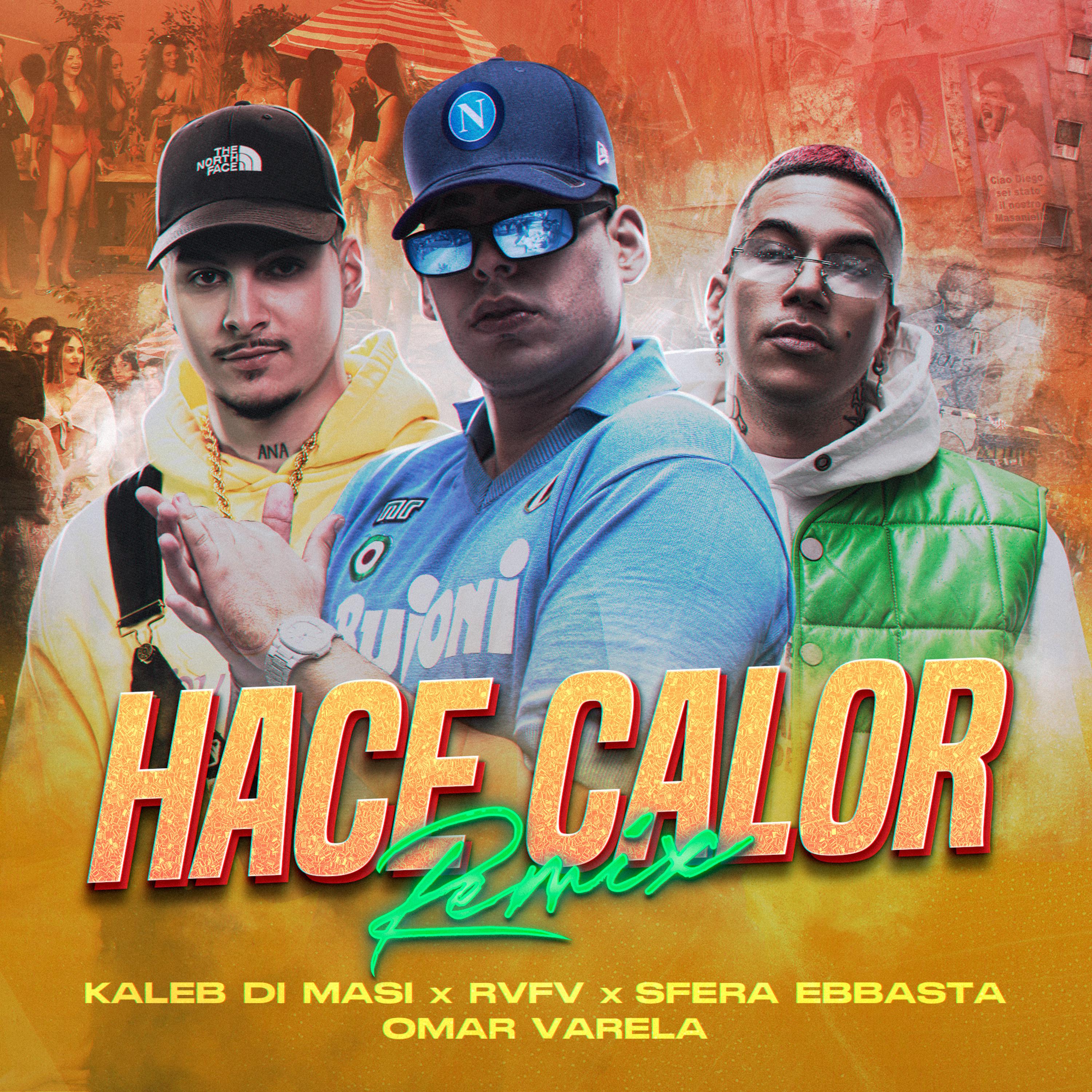 Kaleb Di Masi - Hace Calor (Remix)
