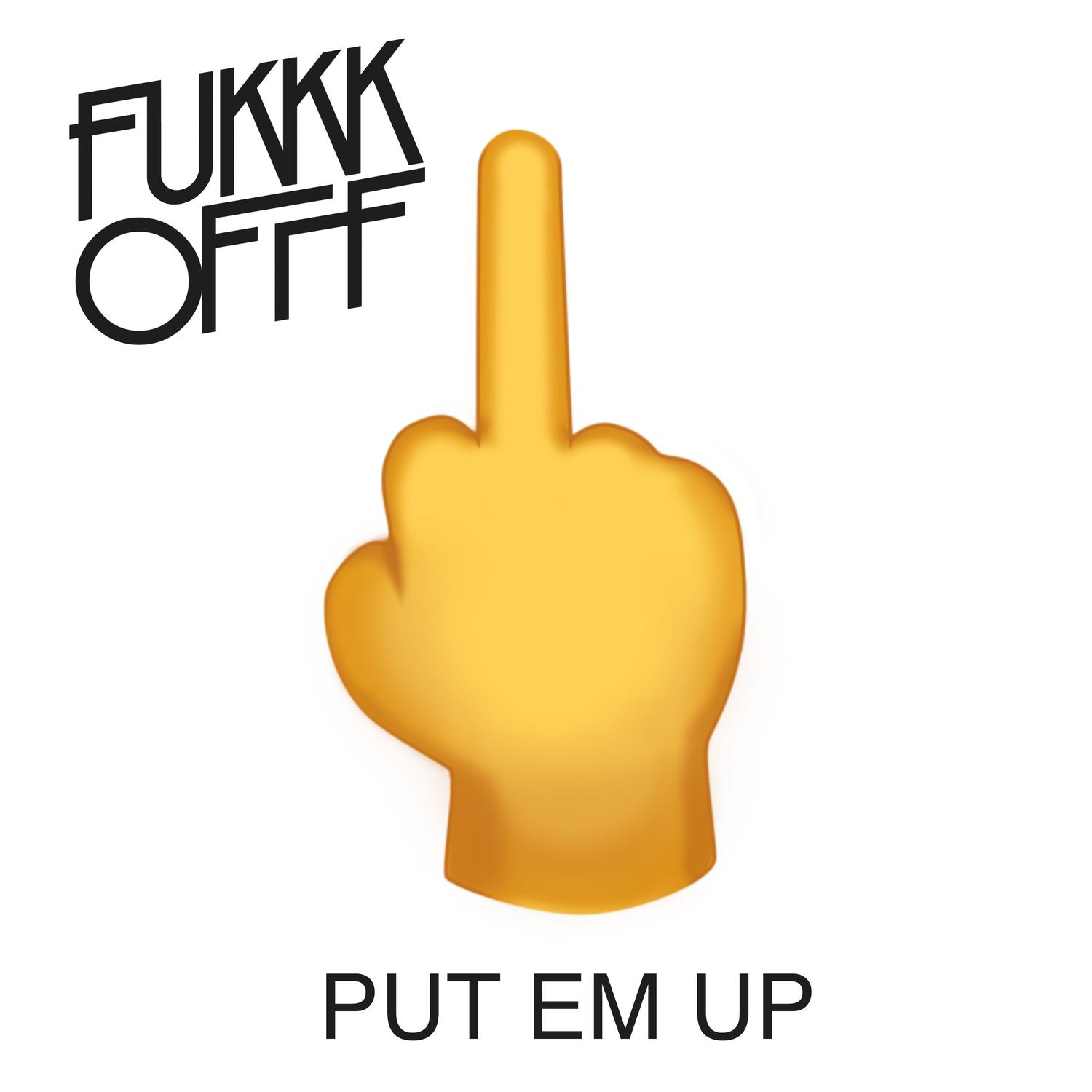 Put Em Up
