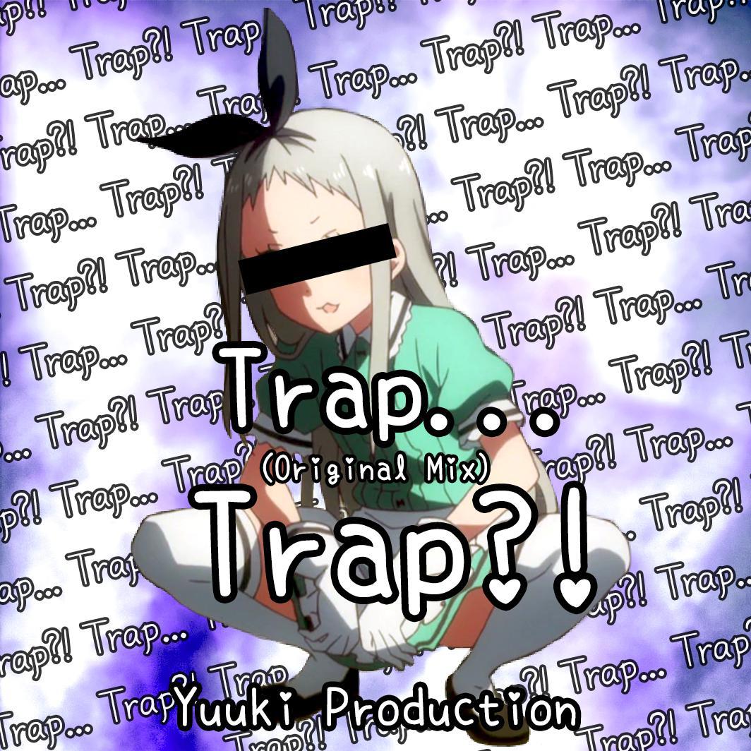 Trap... Trap?!专辑