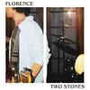 Florence - Two Stones