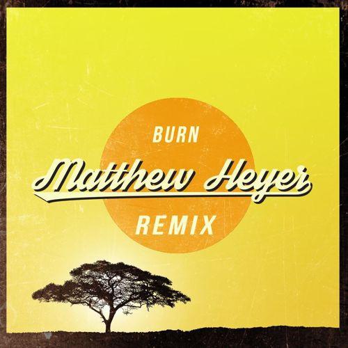 Matthew Heyer - Burn