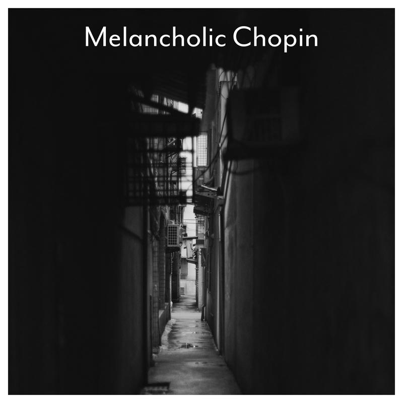 Melancholic Chopin
