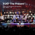 YUKI“The Present”2010.6.14,15 Bunkamura Orchard Hall[Live]