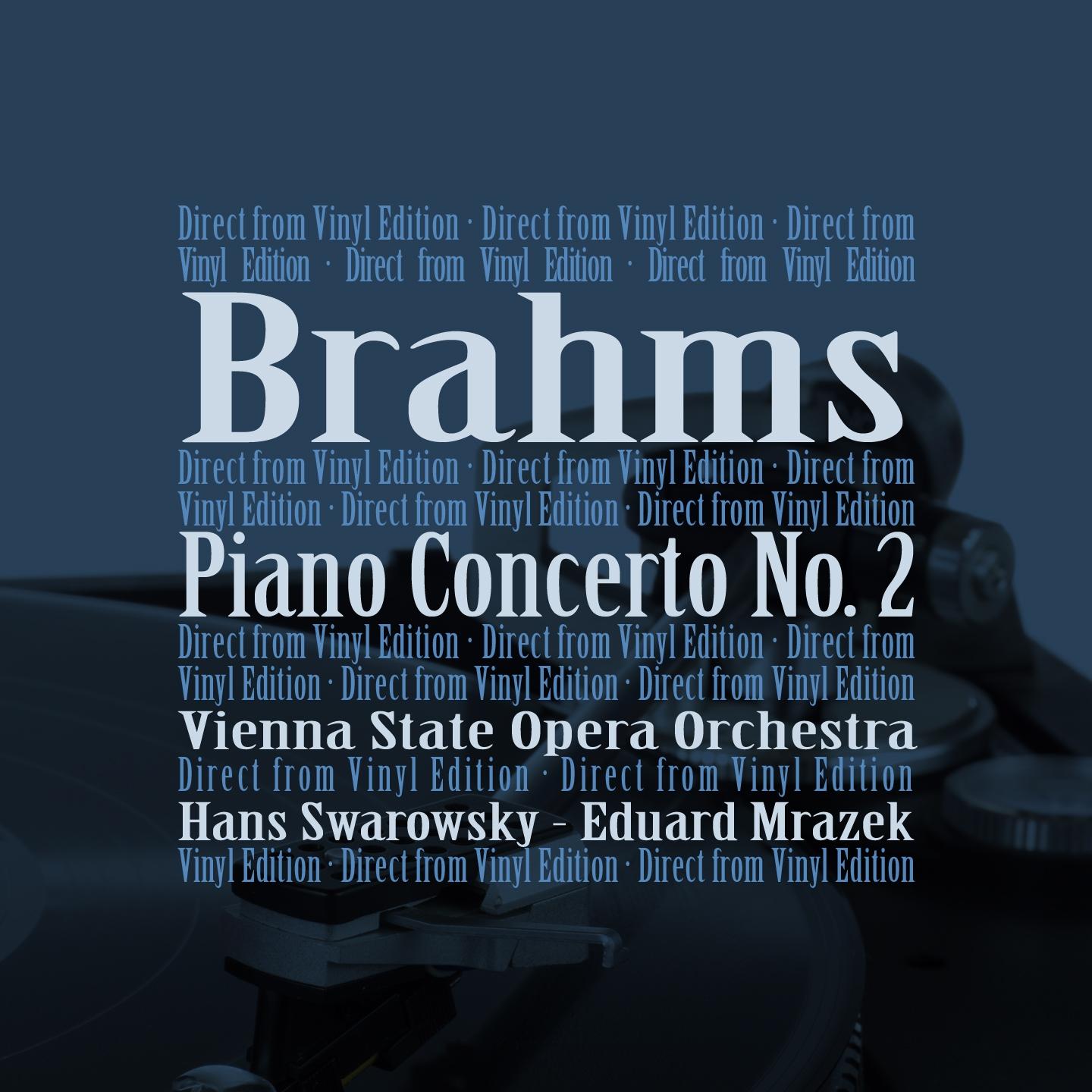 Brahms: Piano Concerto No. 2, in B-Flat Major, Op. 83