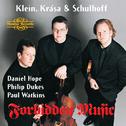 Klein, Krása, & Schulhoff: Forbidden Music专辑