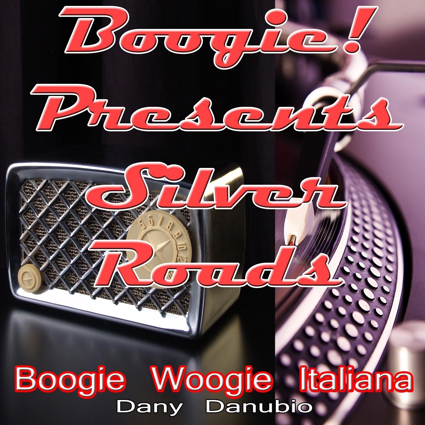 Boogie! Presents Silver Roads