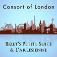 Consort of London: Bizet's Petite Suite & L'arlesienne