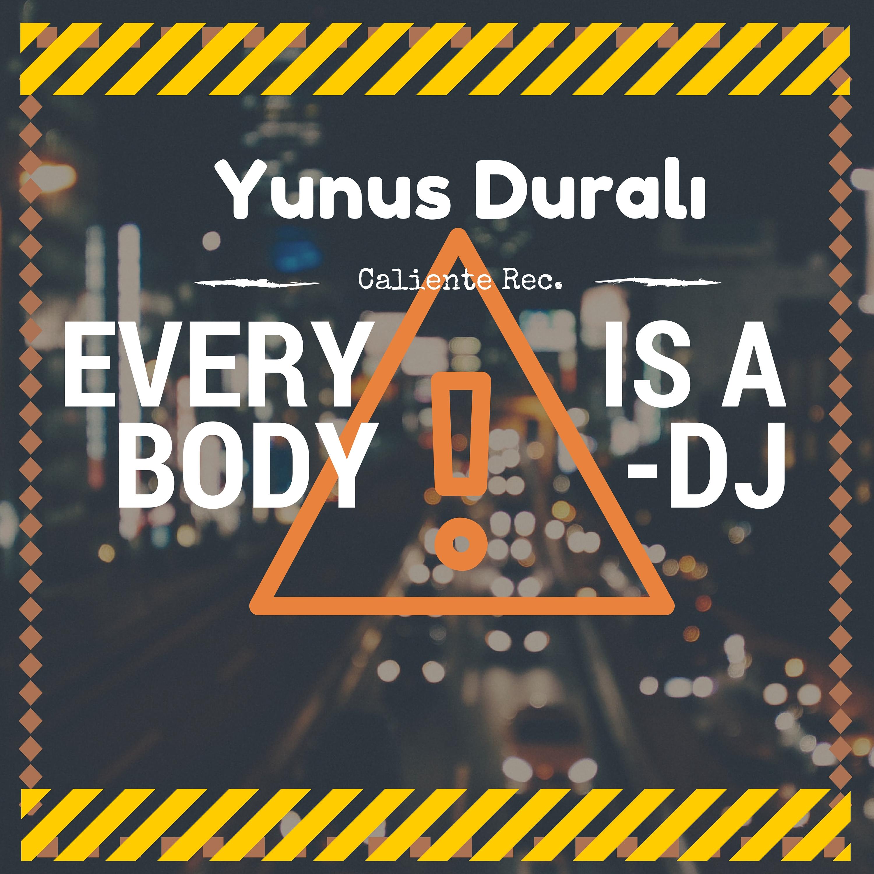 Everybody Is a DJ