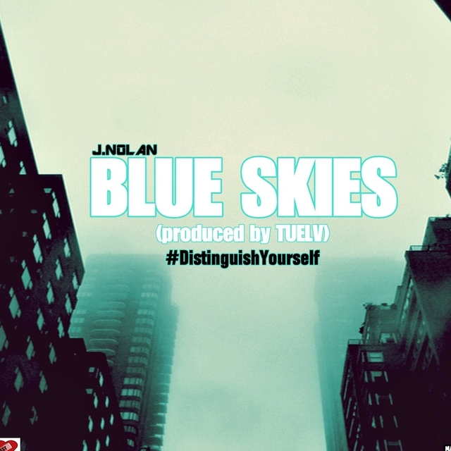 J.Nolan - Blue Skies (produced by Tuelv)