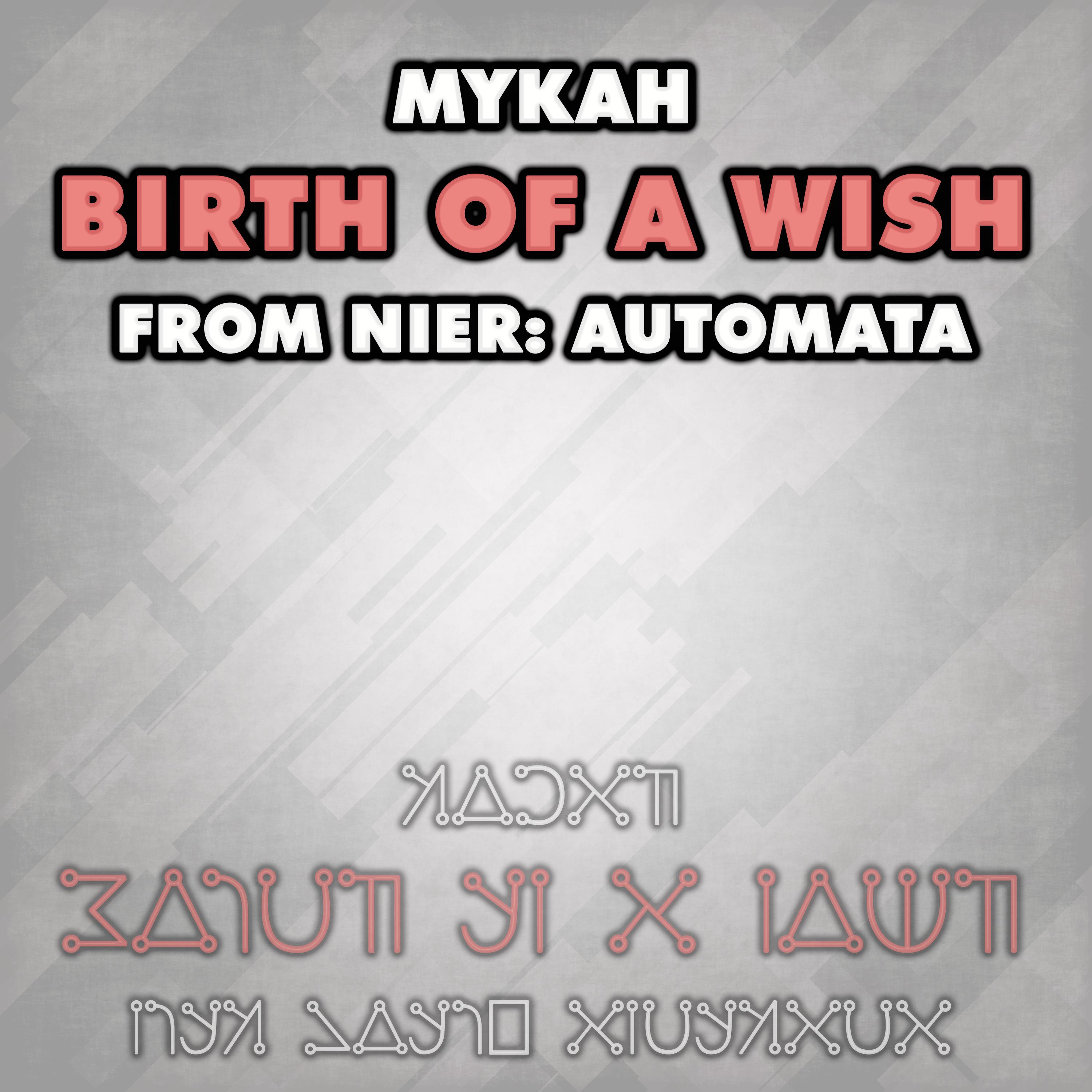 Birth of a Wish (From "NieR: Automata")