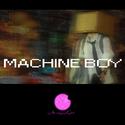 Machine Boy