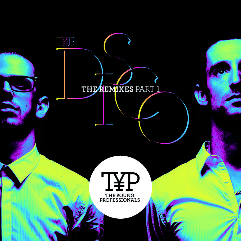The Young Professionals - TYP DISCO (Club Edit)