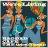 BAGDAD CAFE THE trench town - FIVE STAR