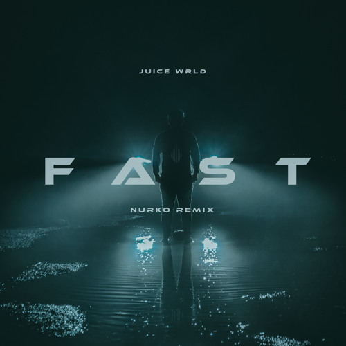 Fast (Nurko Remix)