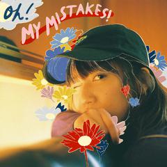 专辑《OH! MY MISTAKES!》