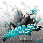 Shut Me Up: The Remixes + 3专辑