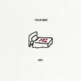 Your Bed