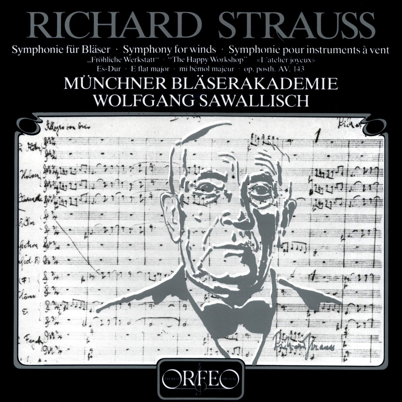 STRAUSS, R.: Sonatina No. 2, "Fröhliche Werkstatt" (Munich Wind Academy, soloists, Sawallisch)专辑