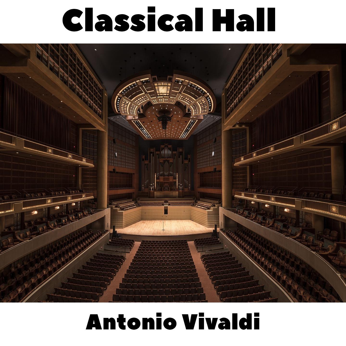 Classical Hall: Antonio Vivaldi专辑