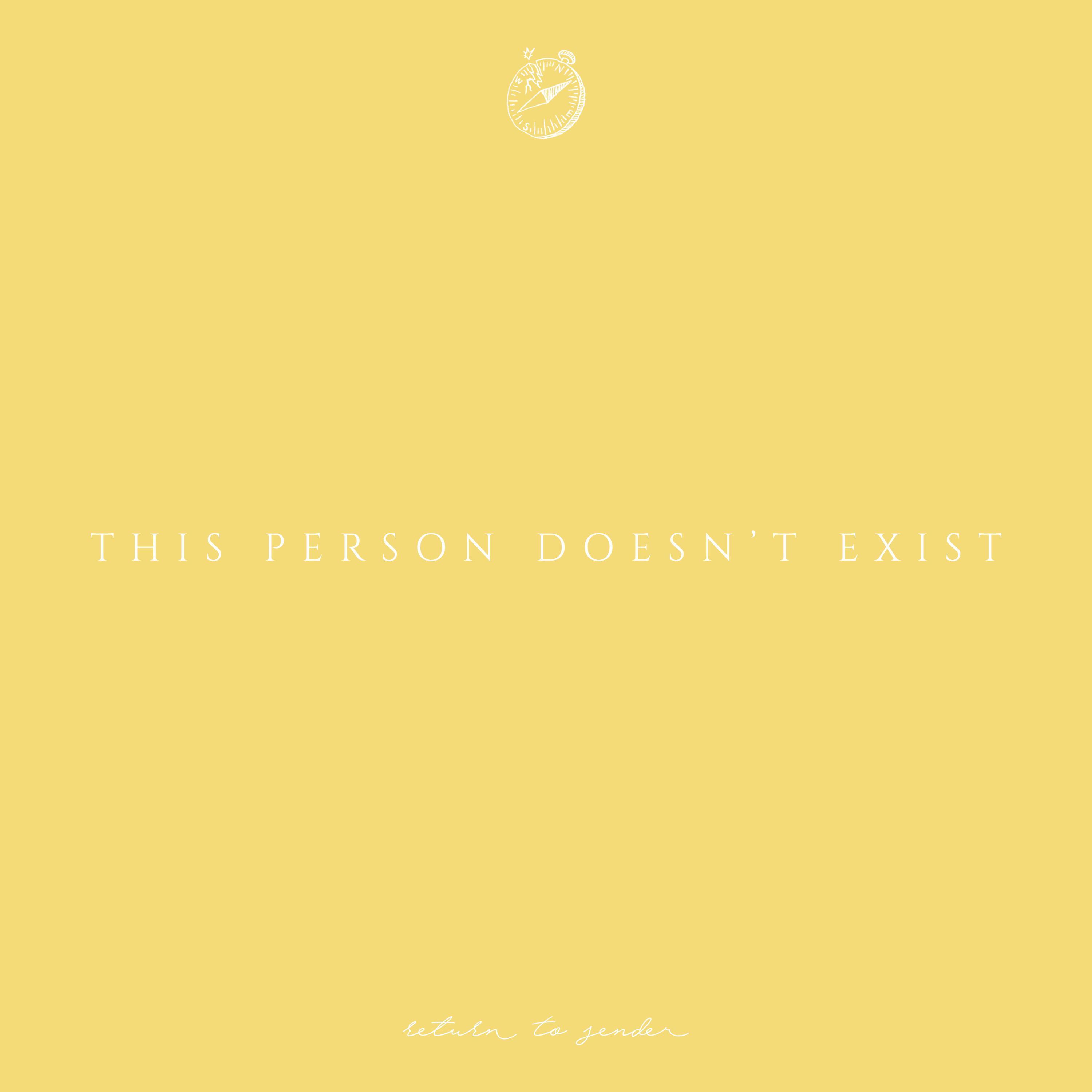 This Person Doesn’t Exist