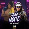 MC ÉLLIPÊ - Uma Noite