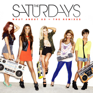 The Saturdays-What About Us  立体声伴奏