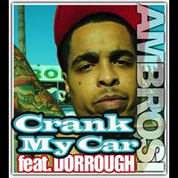 Ambrosi ft. Dorrough - Crank My Car (instrumental)