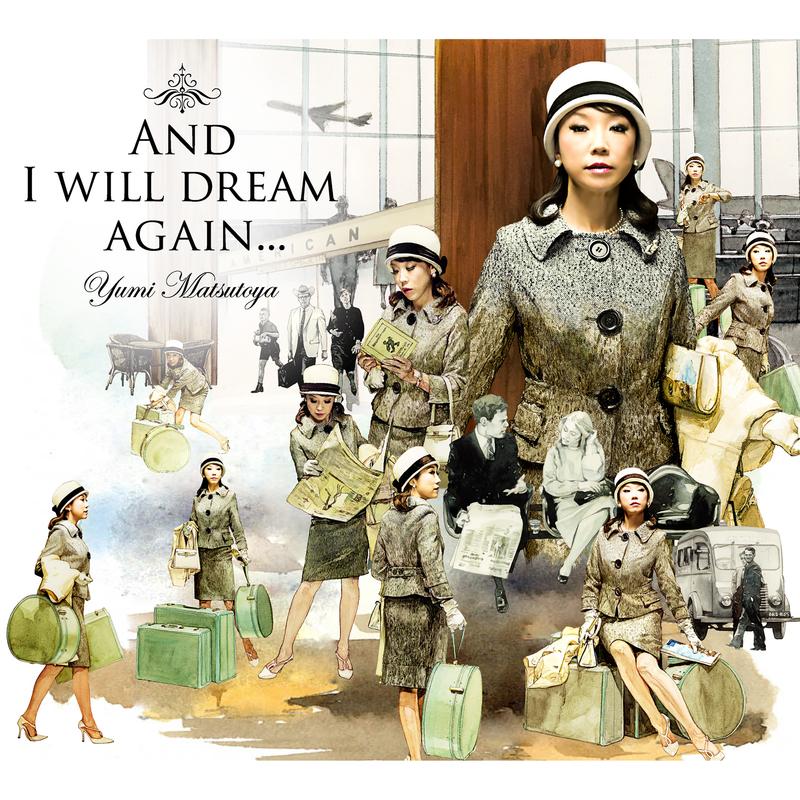 And I Will Dream Again