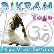 Bikram Yoga. Relax Music Sessions