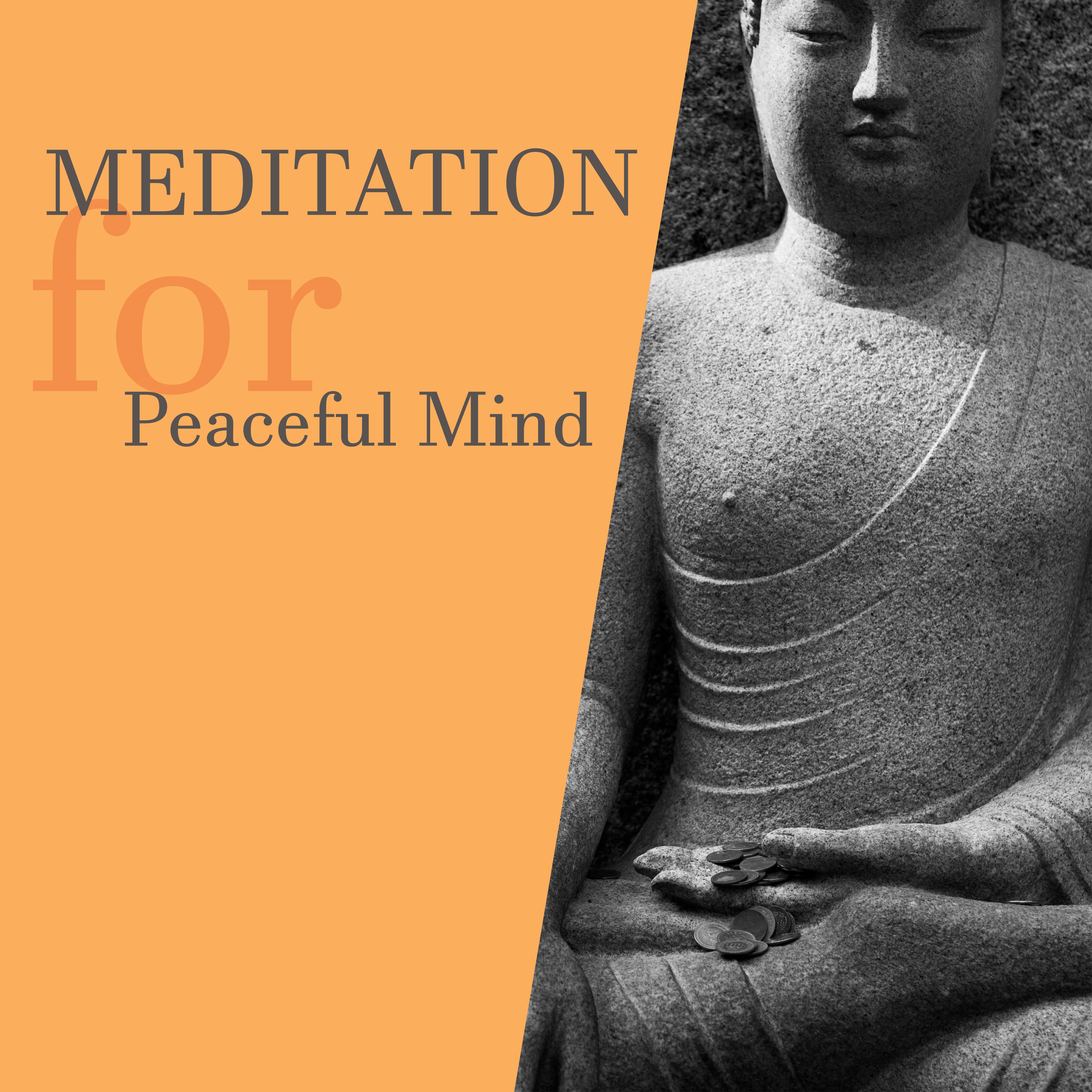 Meditation for Peaceful Mind – Training Yoga, Deep Focus, Calmness & Harmony, Nature Sounds for Rela专辑