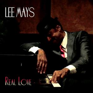 Lee Mays - Real Love (Karaoke Version) 带和声伴奏 （升8半音）