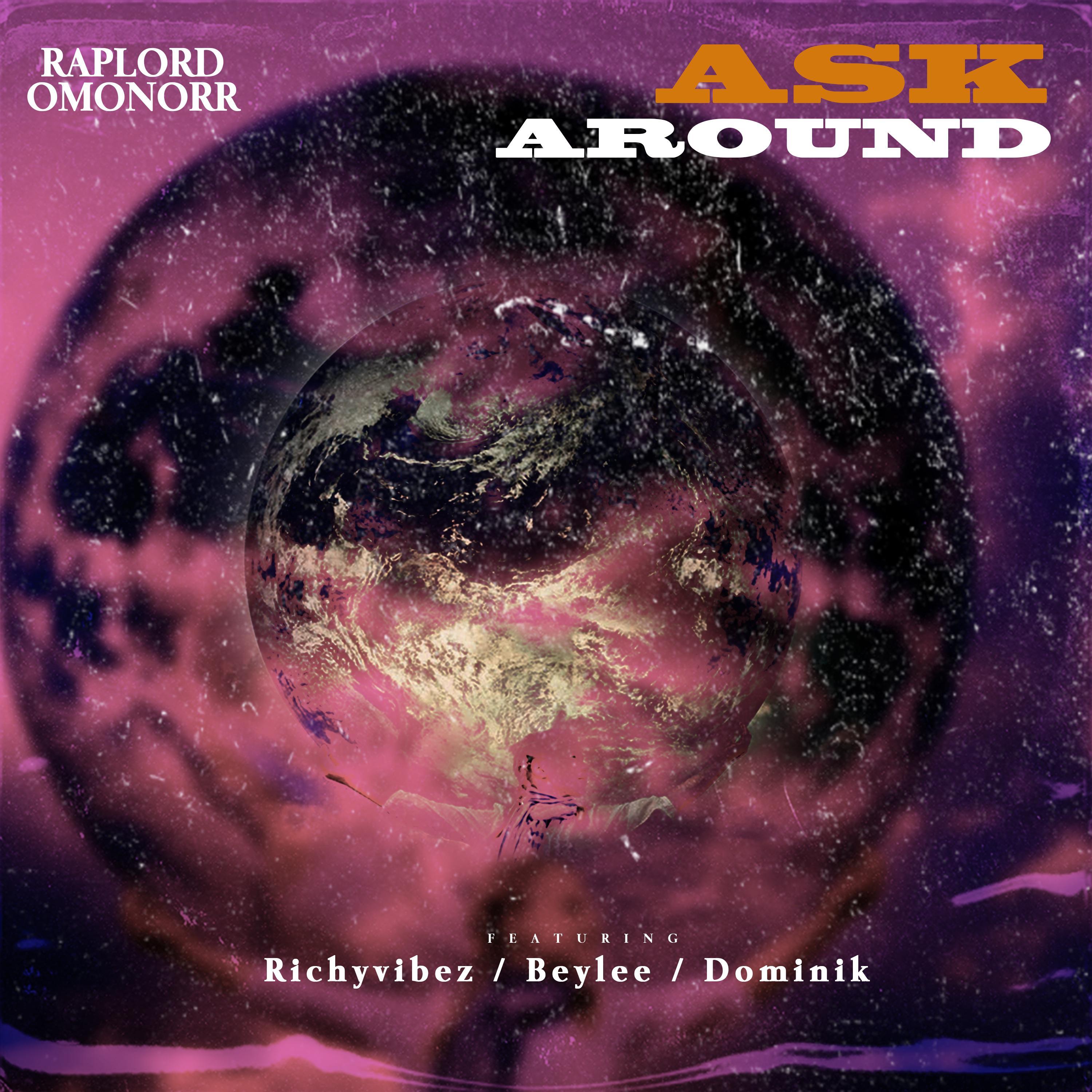 Ask Around (feat. Richyvibez, Beylee & Dominik)