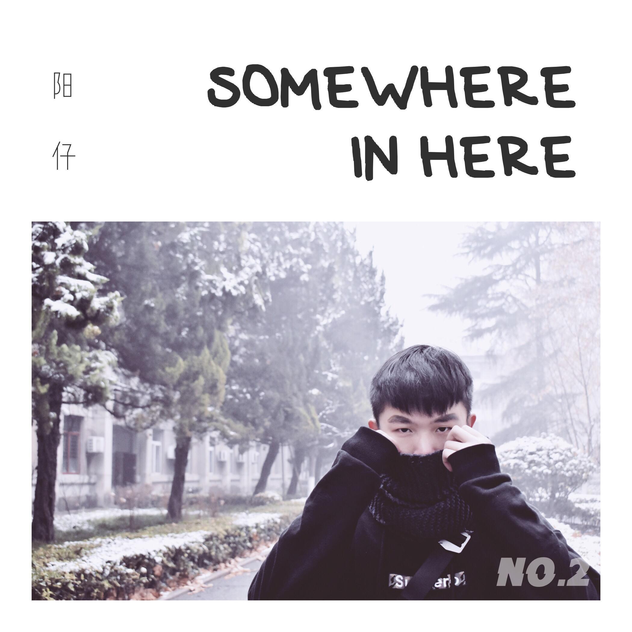 SOMEWHERE IN HERE专辑