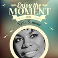 Enjoy The Moment With Nina Simone