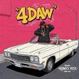 4 DAW (feat. 2 Chainz)