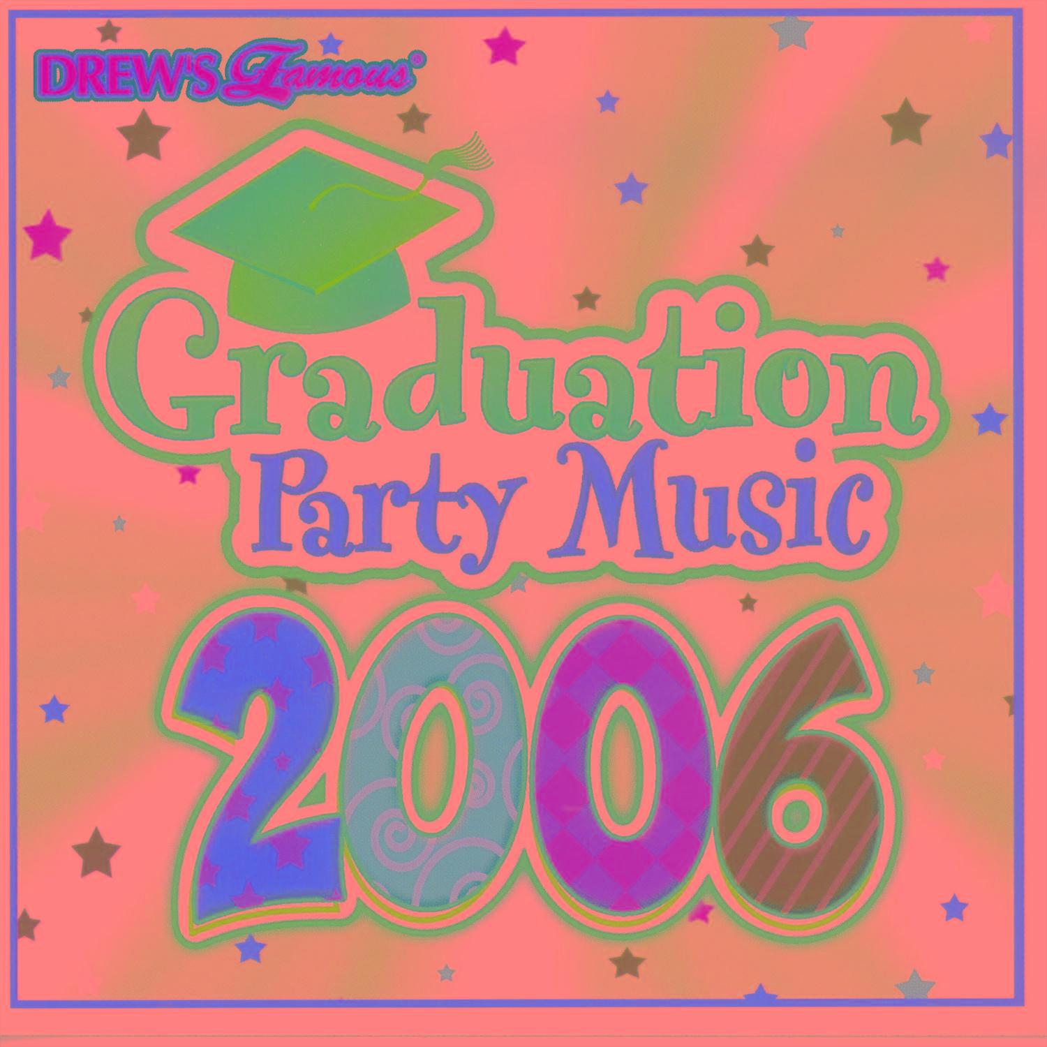 Graduation Party Music 2006