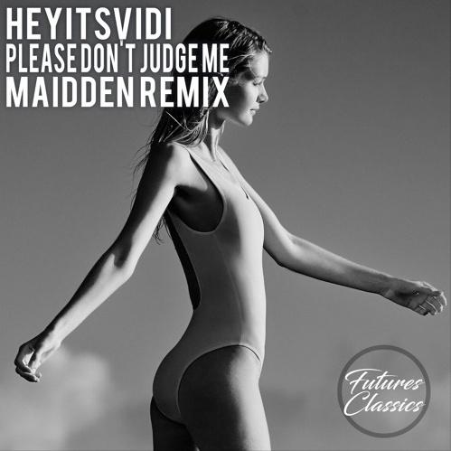 Don't Judge Me (Maidden Remix)