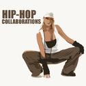 Hip-Hop Collaborations专辑