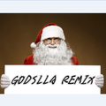 We Wish You A Merry Christmas (Godslla Remix）