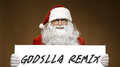 We Wish You A Merry Christmas (Godslla Remix）专辑