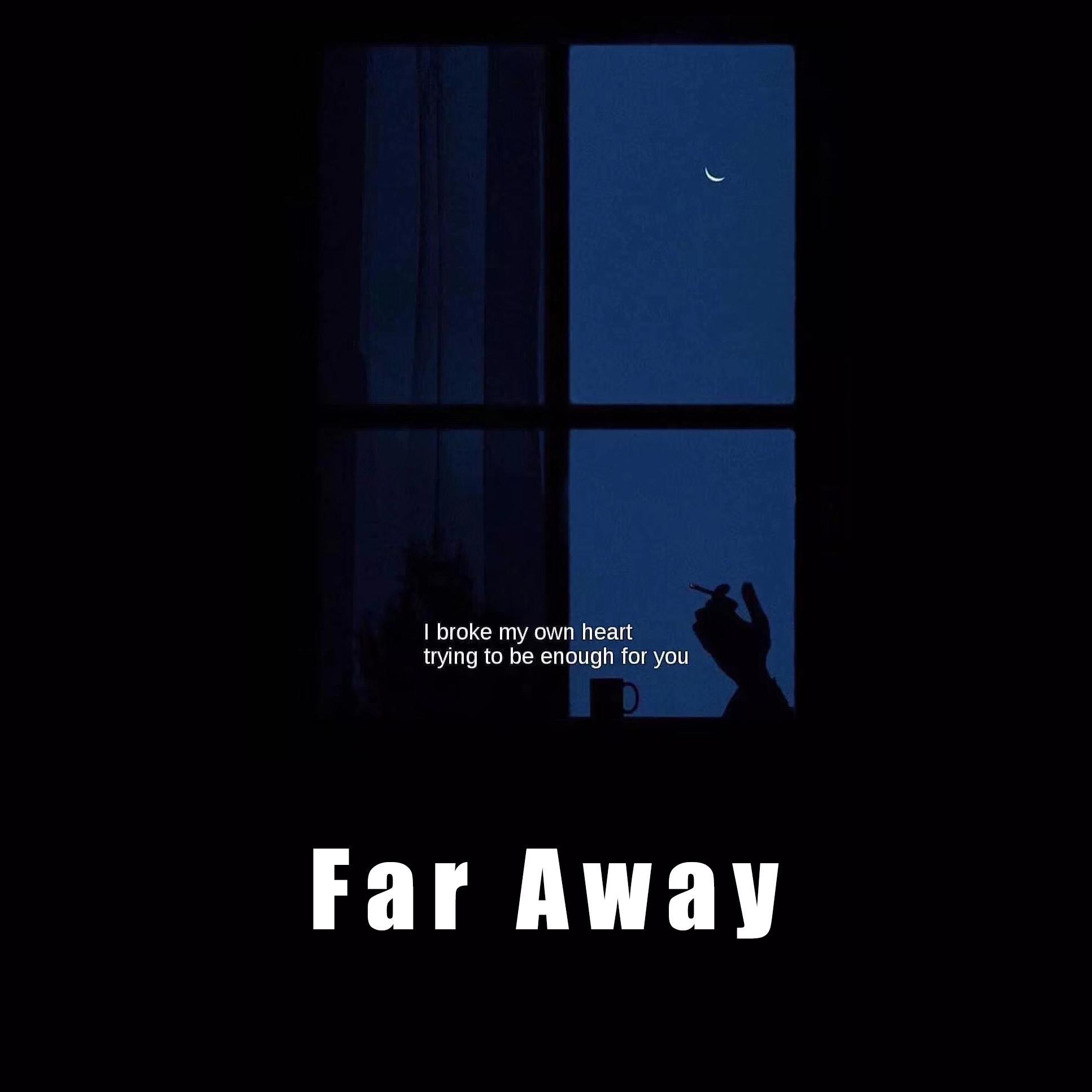 Far Away