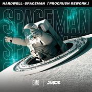 Hardwell-Spaceman （PROcrush remix）